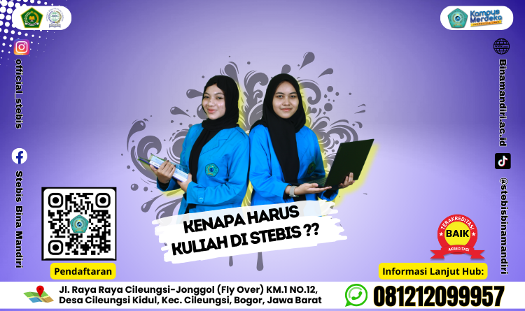 Mengapa STEBIS Bina Mandiri Layak Jadi Pilihan Utama untuk Masa Depan Anda